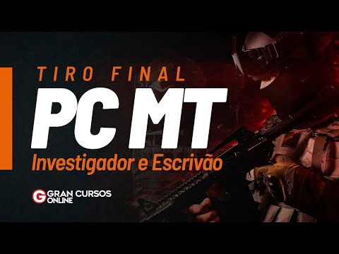 Tiro Final PC MT | Investigador e Escrivão – História, Geografia de Mato Grosso e Atualidades