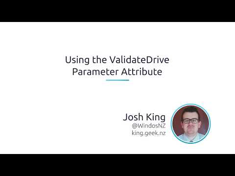 Using The Powershell Validatedrive Parameter Attribute