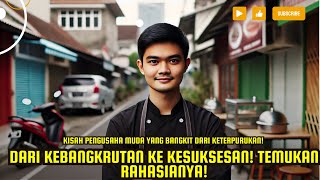 Download lagu Dari Nol Hingga Sukses: Perjuangan Pengusaha Muda Bangkit dari Kegagalan! mp3