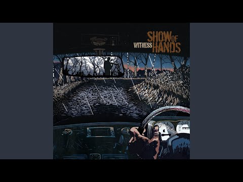 Witness - Show of Hands