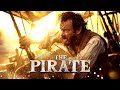 Epic Pirate Adventure The Pirate Full Pirate Adventure Action Movie Free Movie