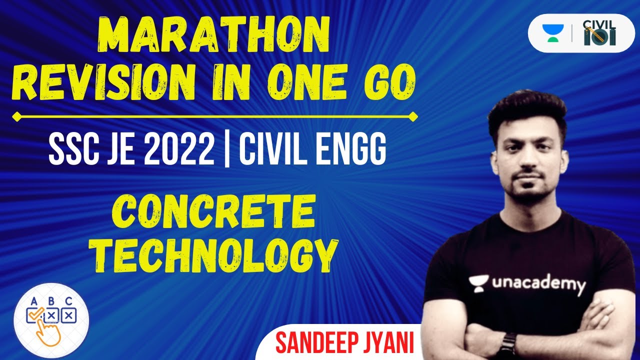 CONCRETE TECHNOLOGY | SSC JE 2022 | MARATHON Revision in ONE GO | CIVIL ENGINEERING| Sandeep Jyani