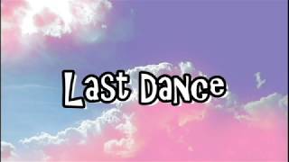 Dua Lipa - Last Dance (Lyrics)