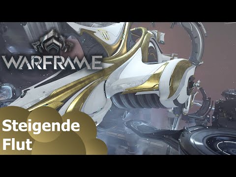 Schiffsbau - Warframe [QUEST] Steigende Flut