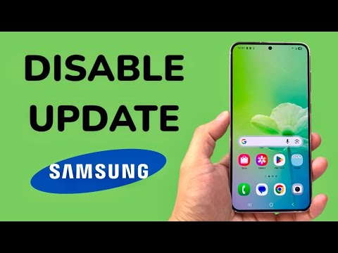 How To Disable Forced Auto Update On Samsung Phone