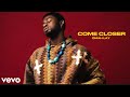 Omah Lay - Come Closer (Official Video Edit)
