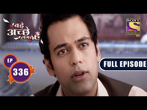Rajat Confides In His Grandmother | Bade Achhe Lagte Hain - Ep 336 | Full Episode