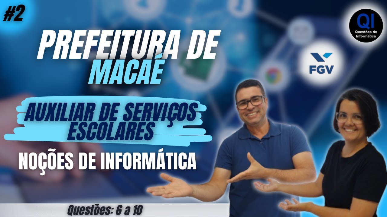 02 - Noções de Informática (Word) - Auxiliar de Serviços Escolares - Macaé/2024 - FGV