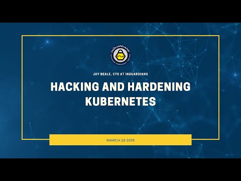 Hacking And Hardening Kubernetes