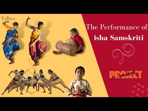 The Performance Of Isha Samskriti........ Isha Project Samskriti....