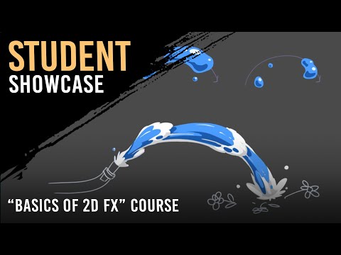 Student Showcase ['Basics of 2D FX' course]