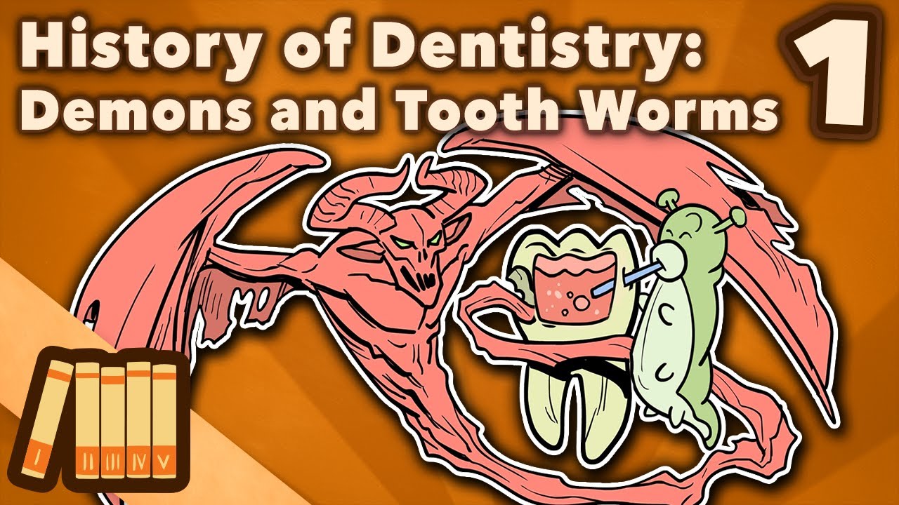History of Dentistry - Demons and Tooth Worms - Extra History - Part 1