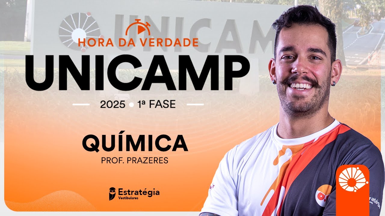 Hora da Verdade UNICAMP 2025 1ª FASE - Química - Prof. Gabriel Prazeres