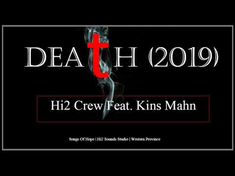 Death - Hi2 Crew Feat. Kins Marn(2019)