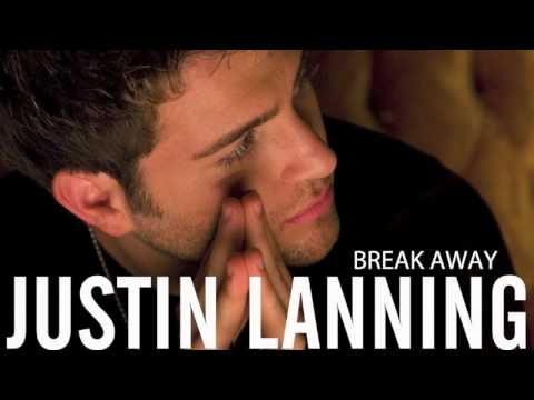 Justin Lanning - Break Away (official music video)