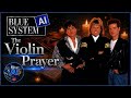Blue System AI The Violin Prayer