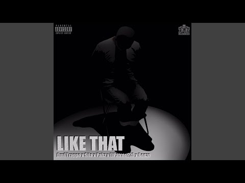 Like That (feat. Dm6trappo, Sila Silz, Big Pabz, Elpatron970 & Renzo Go Rellah)