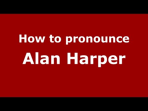 How to pronounce Alan Harper (UK/British English) - PronounceNames.com