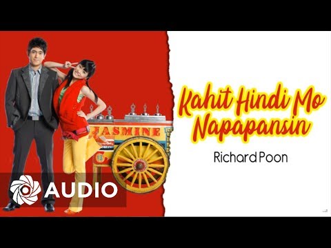 Kahit Di Mo Napapansin - Richard Poon