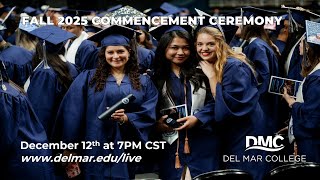 DMC Fall 2025 Commencement Ceremony