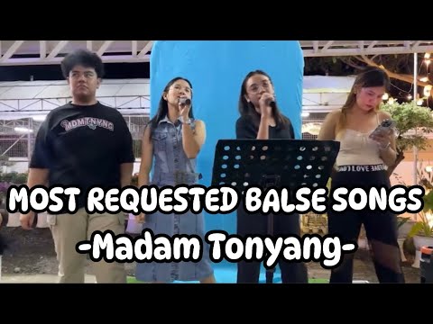 MOST REQUESTED BALSE SONGS IN MERAKI GARDEN 2024 | Madam Tonyang Covers