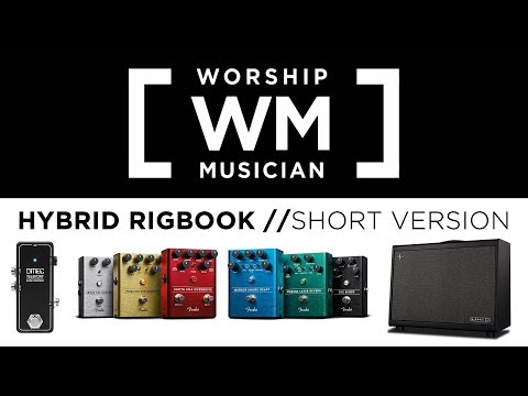 Worship Guitar Hybrid RigBook // Short Version