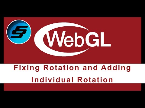 Fixing Rotation and Adding Individual Rotation WebGL Programming