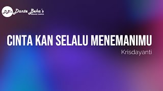 Download lagu KRISDAYANTI - CINTA KAN SELALU MENEMANIMU (KARAOKE) mp3 Download lagu KRISDAYANTI - CINTA KAN SELALU MENEMANIMU (KARAOKE) mp3