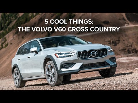 5 Cool Things: The 2020 Volvo V60 Cross Country