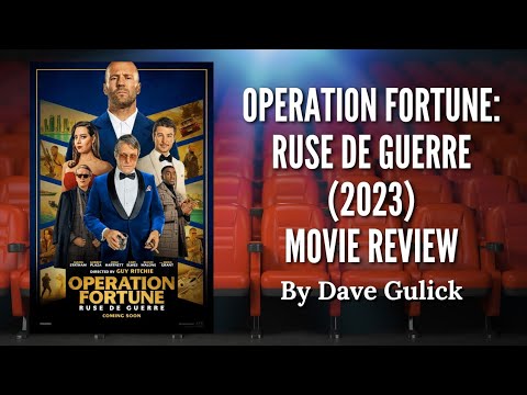 Operation Fortune Movie Review by Dave Gulick