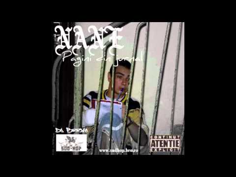 NANE - NU MAI E LA FEL (mixtape "PAGINI DIN JURNAL"/ 2007)