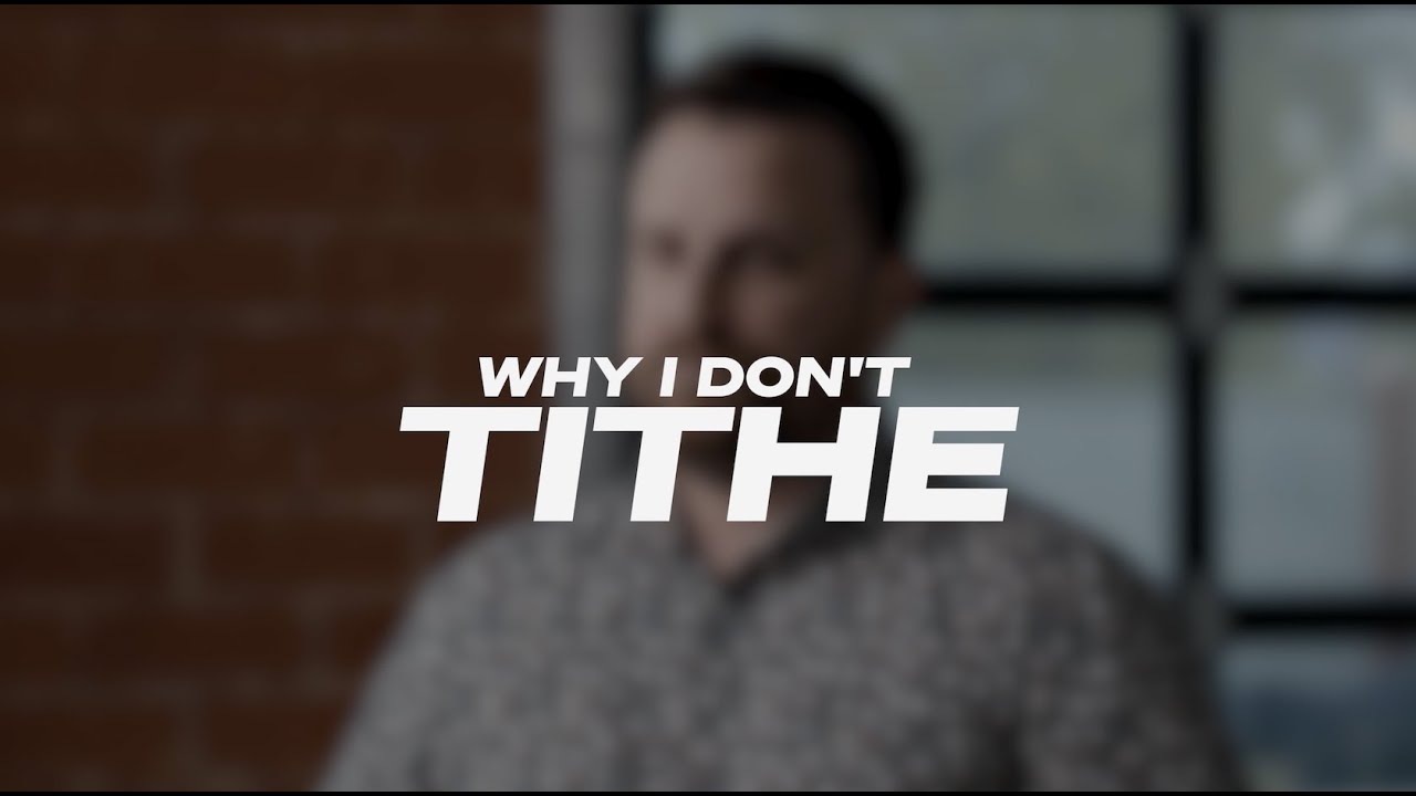 Why I Don’t Tithe | Brett Skinner