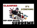 Classified - It's Sickening