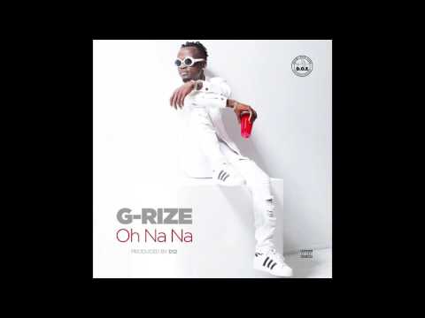 G-Rize Oh na na