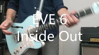 Eve 6 - Inside Out Guitar Tribute