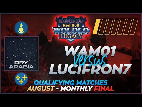 Lucifron vs Wam01: Road to Red Bull Wololo AOE4 - August Monthly Finals!