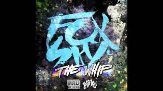 Foxsky - The Whip [Official Full Stream]