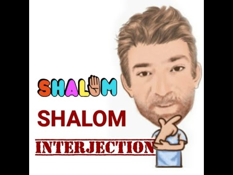 Shalom - Interjections (256) Origin - English Tutor Nick P