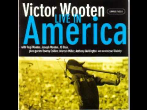 Victor Wooten Live in America - Hormones In The Headphones