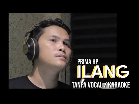 ILANG - KARAOKE ll NADA COWOK ll versi Prima Hp