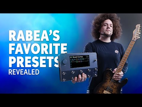 Rabea Massaad Shows His Favorite Neural DSP Quad Cortex Presets