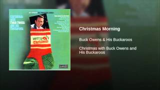 Christmas Morning     Buck Owens
