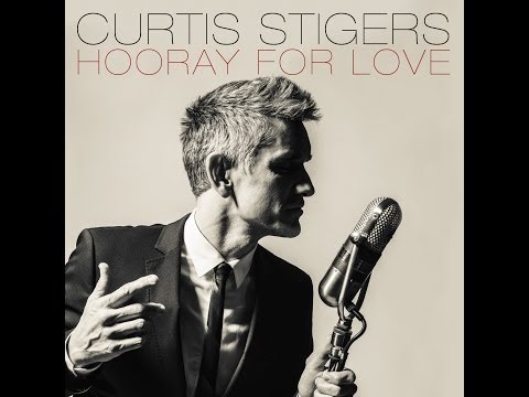 Curtis Stigers - Hooray for Love