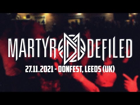 MARTYR DEFILED @ DONFEST 2021 - MULTICAM - FULL SET