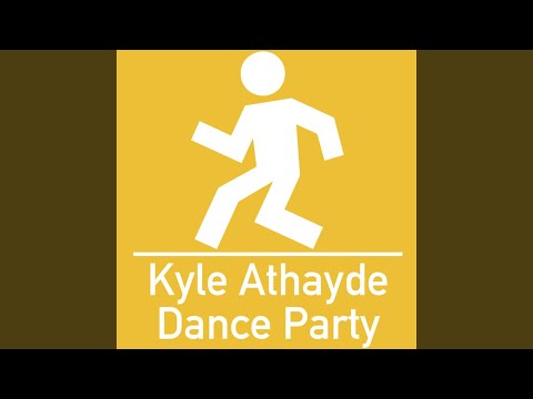 Kyle Athayde Dance Party Intro