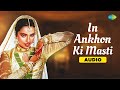 In Ankhon Ki Masti Umrao Jaan Rekha Farouque Shaikh Asha Bhosale Old Hindi Songs