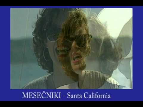 SANTA CALIFORNIA Andreja Čamernik in Mesečniki