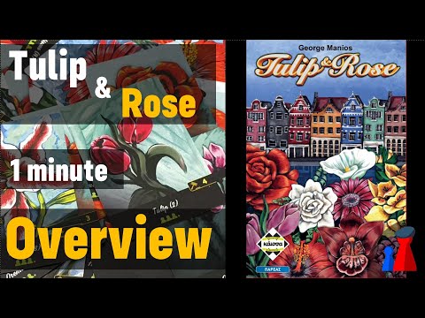 Tulip & Rose -1 minute Overview - Peaky Boardgamer