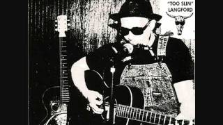 Tim "Too Slim" Langford - Little Sister Boogie