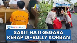 Motif Pembunuhan Pria Terkubur di Sawah Badung, Pelaku Mengaku Sakit Hati Kerap Dibully Korban
